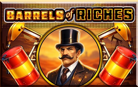Barrels Of Riches